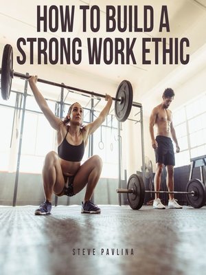 cover image of How to Build a Strong Work Ethic